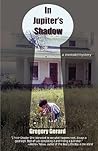 In Jupiter's Shadow by Gregory Gerard Allison