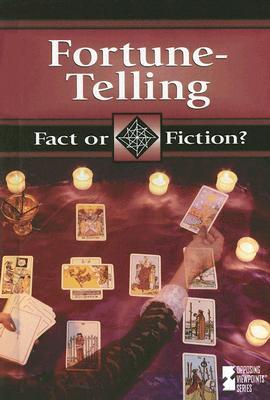 Fortune Telling (Fact or Fiction?)