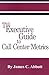 The Executive Guide to Call Center Metrics