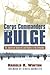 Corps Commanders of the Bulge: Six American Generals and Victory in the Ardennes (Modern War Studies)