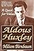 Aldous Huxley: A Quest for Values