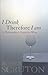 I Drink Therefore I Am: A Philosopher's Guide to Wine