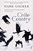 Crow Country: A Meditation ...