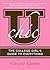 U Chic: The College Girl's Guide to Everything