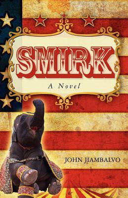 Smirk: A Novel (Paperback)