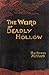The Weird of Deadly Hollow by Bertram Mitford