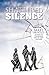 The Shattered Silence by Matt Arnold