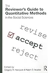 The Reviewer’s Guide to Quantitative Methods in the Social Sciences