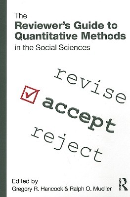 The Reviewer’s Guide to Quantitative Methods in the Social Sciences