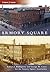 Armory Square, New York (Then and Now)