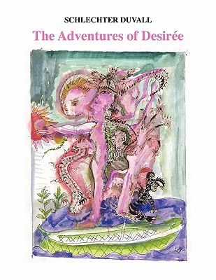 The Adventures of Desirée (Paperback)
