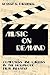 Music on Demand: Composers and Careers in the Hollywood Film Industry