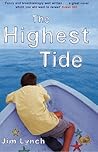 The Highest Tide by Jim    Lynch