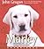 Marley by John Grogan