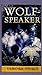 Wolf-Speaker by Tamora Pierce