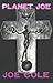 Planet Joe