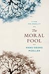 The Moral Fool: A...