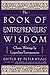 The Book of Entrepreneurs' Wisdom: Classic Writings by Legendary Entrepreneurs