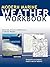 Weather Workbook: Questions, Answers, and Resources on Marine Weather