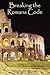Breaking the Romans Code by Michael C. Wood