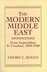The Modern Middle East: From Imperialism to Freedom 1800-1958