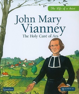 John Mary Vianney: The Holy Curé of Ars (Hardcover)