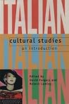 Italian Cultural Studies: An Introduction