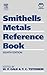 Smithells Metals Reference Book