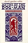 Myths of the Dog-Man Myths of the Dog-Man