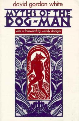 Myths of the Dog-Man (Paperback)