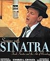 Sessions with Sinatra: Frank Sinatra and the Art of Recording