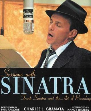 Sessions with Sinatra: Frank Sinatra and the Art of Recording (Paperback)