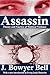 Assassin: Theory and Practice of Political Violence