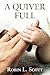 A Quiver Full by Robin L. Scott