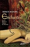 Enchanted by Nancy Madore