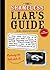 The Shameless Liar's Guide