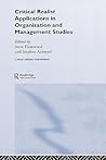 Critical Realist Applications in Organisation and Management Studies (Ontological Explorations (Routledge Critical Realism))