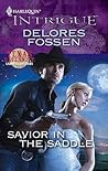 Savior in the Saddle by Delores Fossen