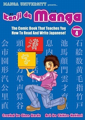 Kanji De Manga Volume 4: The Comic Book That Teaches You How To Read And Write Japanese! (Paperback)