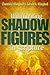 Illuminating Shadow Figures in Scripture