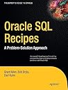 Oracle SQL Recipes: A Problem-Solution Approach (Expert's Voice in Oracle)