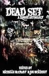 Dead Set: A Zombie Anthology