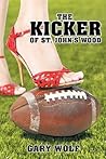 The Kicker of St. John's Wood by Gary Wolf