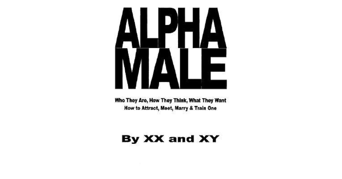 Alpha Male by X.X.