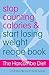 Stop Counting Calories and ...