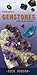 A Field Guide to Gemstones of the Pacific Northwest