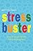 Stress Buster: How to Stop ...