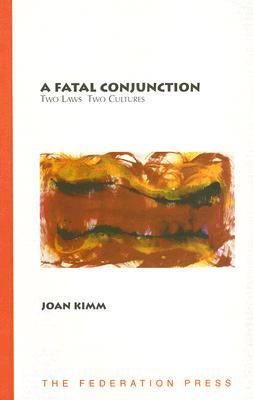 A Fatal Conjunction: Two Laws, Two Cultures (Paperback)