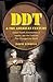 DDT and the American Century: Global Health, Environmental Politics, and the Pesticide That Changed the World (The Luther H. Hodges Jr. and Luther H. ... Entrepreneurship, and Public Policy)