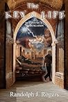 The Key of Life; A Metaphysical Investigation